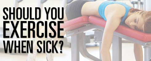 ¿Hay que hacer ejercicio cuando se está enfermo?